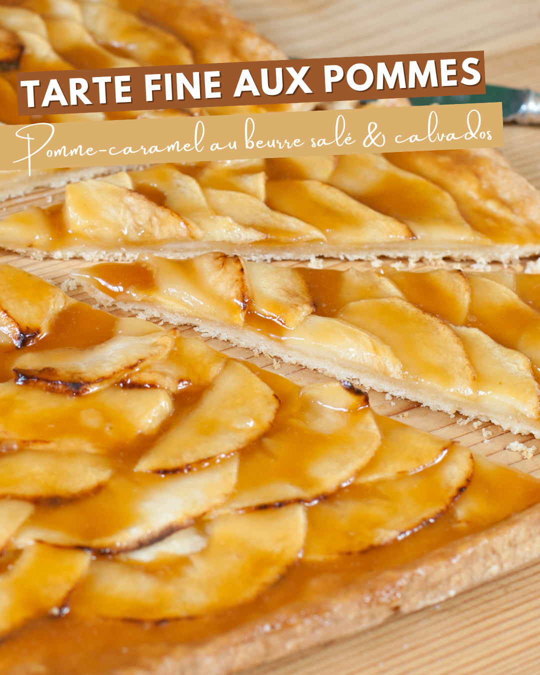 Apple-caramel tart with salted butter & calvados